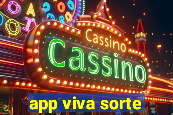 app viva sorte